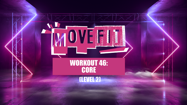 Core (Level 2) | Workout 46